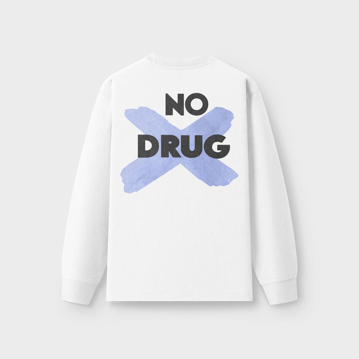 No Drug Long Sleeve T-Shirt